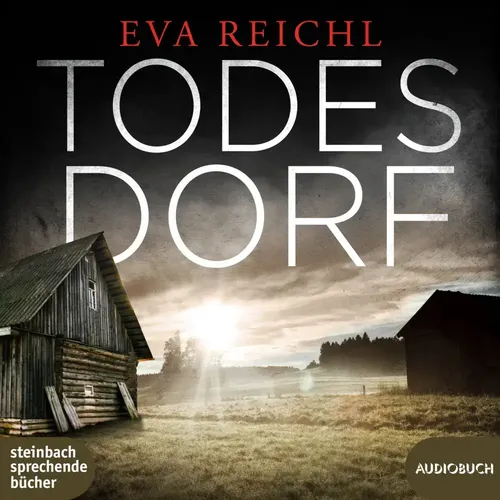 Todesdorf, 2 Audio-CD, MP3 | Eva Reichl | Deutsch | Audio-CD | 2022