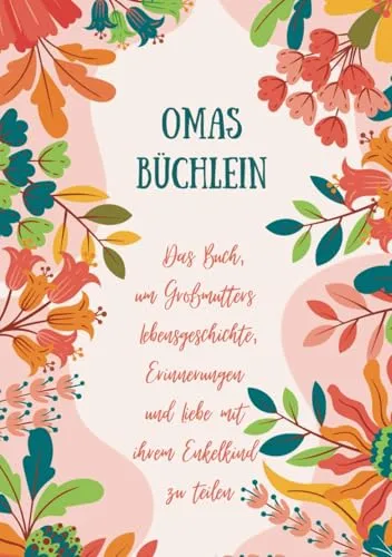 Omas Büchlein: Oma, erzähl mal