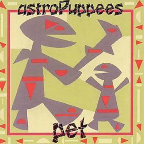 Astro Puppees Pet (CD) Album