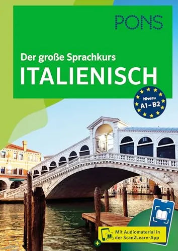 PONS Der große Sprachkurs Italienisch: Mit Audiomaterial in der Scan2Learn-App