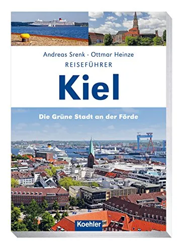 Produktbild Reiseführer Kiel: Die grüne Stadt an der Förde