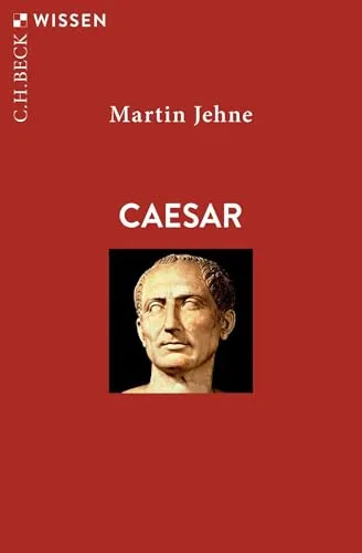 Caesar (C.H.BECK Wissen)
