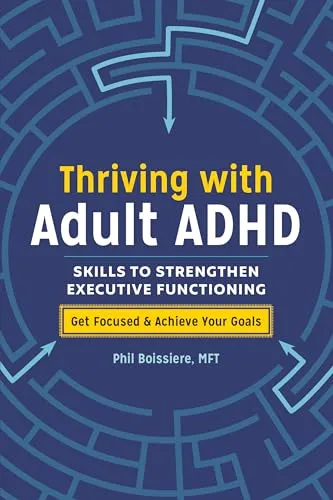 Produktbild Thriving with Adult ADHD: Skills to Strengthen Executive Functioning