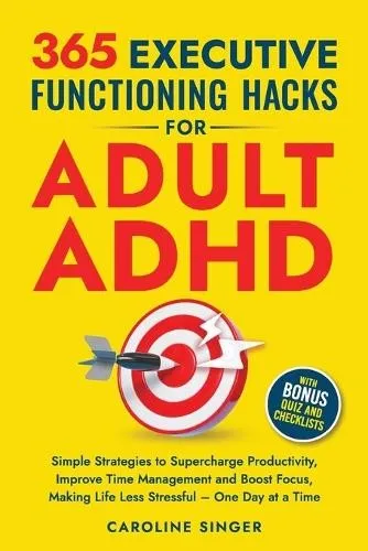 Caroline Singer 365 Executive Functioning Hacks for Adult ADHD (Taschenbuch)