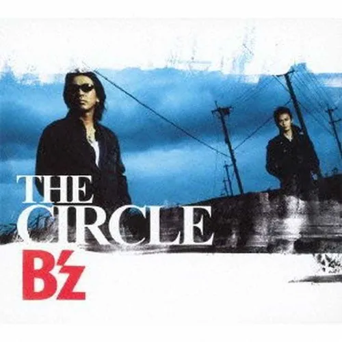 B'Z - Circle,the