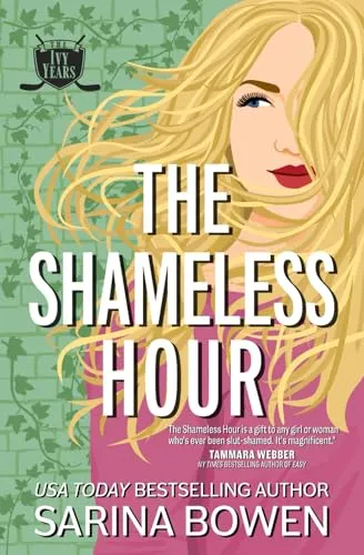 Produktbild The Shameless Hour: A Sports Romance (The Ivy Years, Band 4)