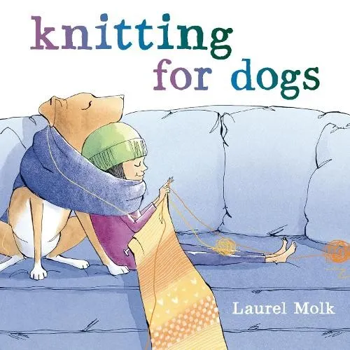Laurel Molk Knitting for Dogs (Gebundene Ausgabe) (US IMPORT)