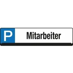 Parkplatzschild 9219-00269 für Mitarbeiter - Praktisches Parkplatzschild für Mitarbeiter, 53 x 14 cm, witterungsbeständig und ideal für Innen- und Außenbereich. Inklusive Wandhalterung und Befestigungsmaterial.
