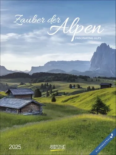 Zauber der Alpen 2025: Foto-Wochenkalender. Klimaneutrale Herstellung.