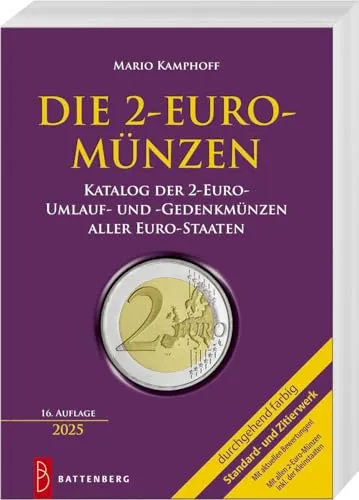 Produktbild Die 2-Euro-Münzen: Katalog der 2-Euro-Umlauf- und -Gedenkmünzen aller Euro-Staaten