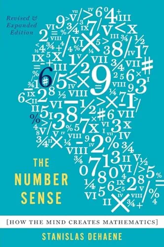 Produktbild The Number Sense: How the Mind Creates Mathematics, Revised and Updated Edition: How the Mind Creates Mathematics (Revised, Updated)