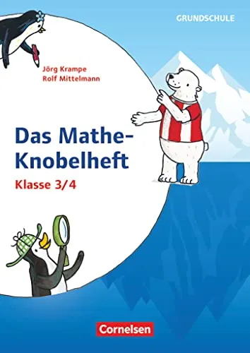 Rätseln und Üben in der Grundschule - Mathematik - Klasse 3/4: Das Mathe-Knobelheft - Kopiervorlagen
