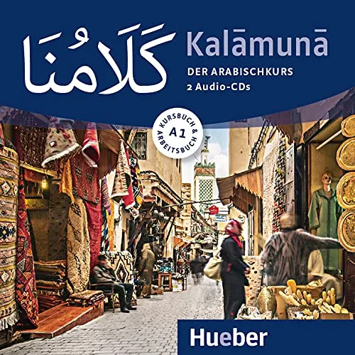 Kalāmunā A1: Der Arabischkurs / 2 Audio-CDs