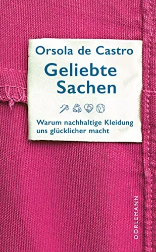 Geliebte Sachen: Warum nachhaltige Kleidung uns glücklicher macht - Sozialwissenschaften, erforscht den positiven Einfluss von nachhaltiger Kleidung auf unser Wohlbefinden und die Umwelt.