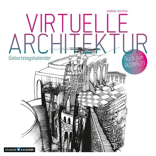 Marina Volkova | Virtuelle Architektur - zum Ausmalen. Immerwährender...