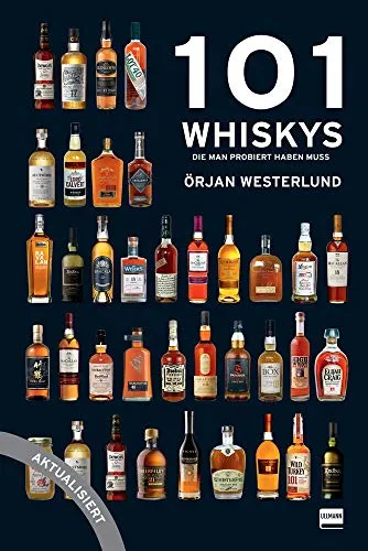 Whiskys: Der umfassende Leitfaden für Whiskykenner - Entdecken Sie die aktualisierte Neuauflage mit 101 Whiskys. Ideal für Whisky-Liebhaber und als besonderes Geschenk, bietet dieser Leitfaden wertvolle Einblicke und Empfehlungen.