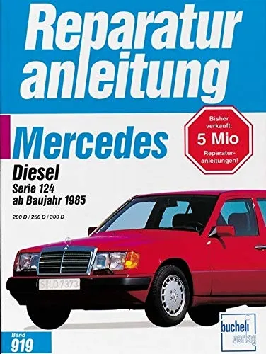 Mercedes 200 Diesel / 250 D / 300 D Reparaturanleitungen