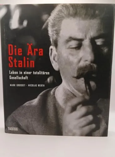 Die Ära Stalin: Leben in einer totalitären Gesellschaft