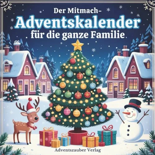 Der Mitmach-Adventskalender für die ganze Familie
