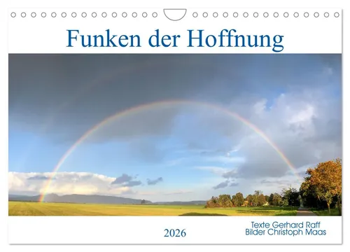 Funken der Hoffnung Wandkalender 2026 - Hochwertiger Fotokalender im DIN A4 Format mit 12 inspirierenden Motiven, ideal als Geschenk für jeden Anlass. Robuste Spiralbindung sorgt für einfache Handhabung und Langlebigkeit.
