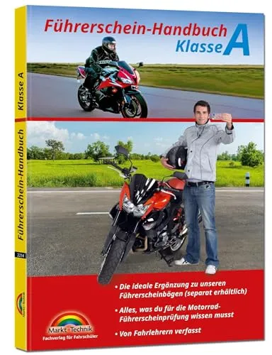 Führerschein Handbuch Klasse A, A1, A2 von Markt+Technik