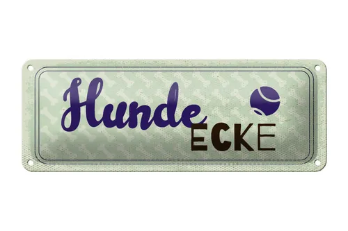 Blechschild Hinweis 27x10 cm Hunde ecke Schild