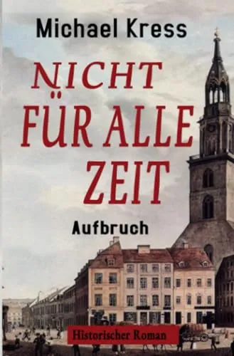 Nicht für alle Zeit - Aufbruch: DE