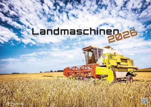 Landmaschinen - Traktor - 2026 - Kalender DIN A3: Der Wandkalender mit den besten Landmaschinen für das Jahr 2026 im Format DIN A3 (ca. 42 x 30 cm)!