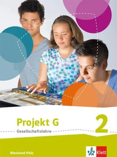 Projekt G Gesellschaftslehre 2. Ausgabe Rheinland-Pfalz in weiß von Ernst Klett Verlag