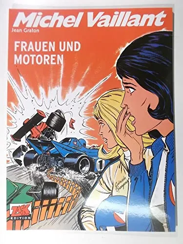 Michel Vaillant / Michel Vaillant Band 25: Frauen und Motoren