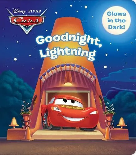 Good Night, Lightning (Disney Pixar: Cars Glow in the Dark!) (Disney Cars)