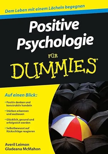 Produktbild Positive Psychologie für Dummies: Dem Leben mit einem Lächeln begegnen