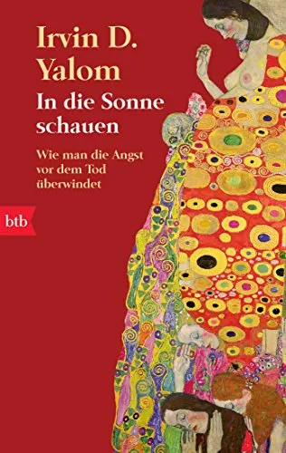 In die Sonne schauen: Wie man die Angst vor dem Tod überwindet - Inspirierendes Buch zur Überwindung von Ängsten. Entdecken Sie neue Perspektiven und Wege, um Lebensfreude zu gewinnen.
