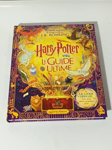 Harry Potter Le Guide Ultime: Le livre officiel - J.K. Rowling - French