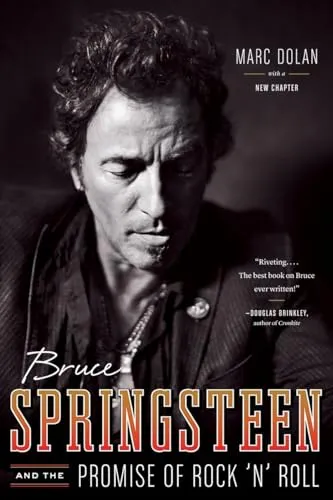 Bruce Springsteen and the Promise of Rock 'n' Roll