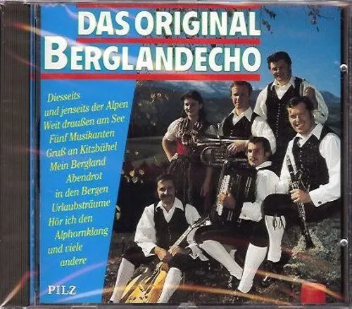 Das Original Berglandecho - CD, Weit draußen am See, Fünf Musikanten, u.v.m.