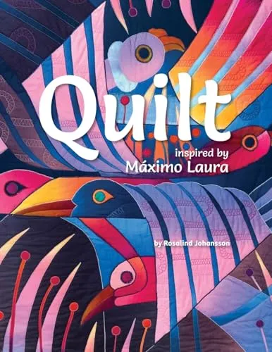 Quilt Inspired by Máximo Laura: Inspired by Maximo Laura