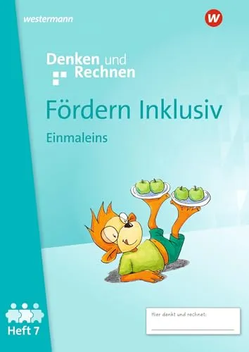 Fördern Inklusiv - Ausgabe 2024: Heft 7: Einmaleins Denken und Rechnen