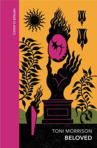 Beloved: #2 in the Guardian's 100 best novels of all time (Vintage Quarterbound Classics)