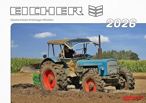 Kalender 2026 – Eicher-Schlepper im Einsatz