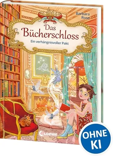 Das Bücherschloss (Band 4) - Ein verhängnisvoller Pakt: Magisches Kinderbuch für Mädchen und Jungen ab 8 Jahren