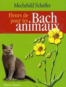 Fleurs de Bach pour les animaux von Scheffer, Mechthild | Buch | Zustand gut