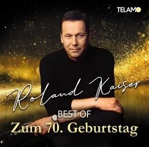 CD Roland Kaiser - Best Of: Zum 70.Geburtstag #21476261