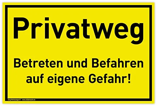 Schild Privatweg | 30 x 20 cm | wetterfestes PVC-Schild mit UV-Schutz | signalgelb | Betreten und Befahren auf eigene Gefahr! | Durchgang verboten, Durchfahrt verboten