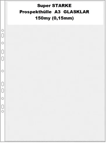 10x SUPER STARKE *A3* Prospekthülle 150my *GLASKLAR* Klarsichthülle Abheftrand
