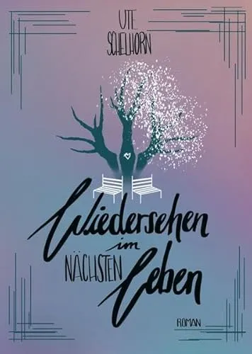 Wiedersehen im nächsten Leben