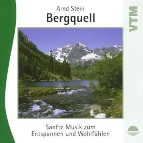 Arnd Stein - Bergquell | Entspannungsmusik für Wohlfühlmomente - Genießen Sie die sanfte Musik von Arnd Stein auf CD. Ideal zum Entspannen und Wohlfühlen. Perfekt für ruhige Stunden und zur Unterstützung der Entspannung im Alltag.