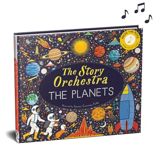 The Story Orchestra: The Planets - Musik erleben - Bücher über Musik, interaktive Erzählung mit Holsts Musik, ideal für Kinder und Musikliebhaber
