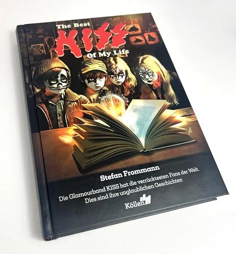 The Best KISS Of My Life: Unterhaltungsliteratur - Fesselnder Roman über Liebe und Schicksal, der das Herz berührt und zum Träumen einlädt.