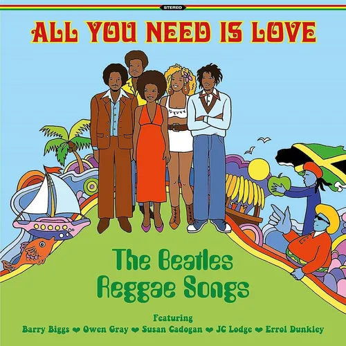 Various Artists All You Need Is Love: Beatles Reggae Songs (Vinyl) 12